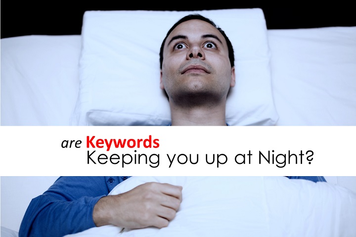 are keywords keeping you up at night?